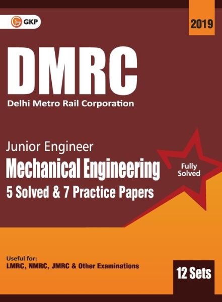 Cover for Gkp · Dmrc 2019 Junior Engineer Mechanical Engineering Previous Years' Solved Papers (12 Sets) (Pocketbok) (2019)