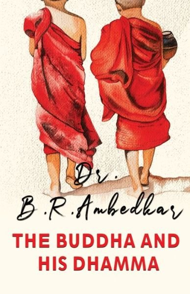 Cover for Dr Ambedkar · The Buddha and His Dharma (Paperback Book) (2021)