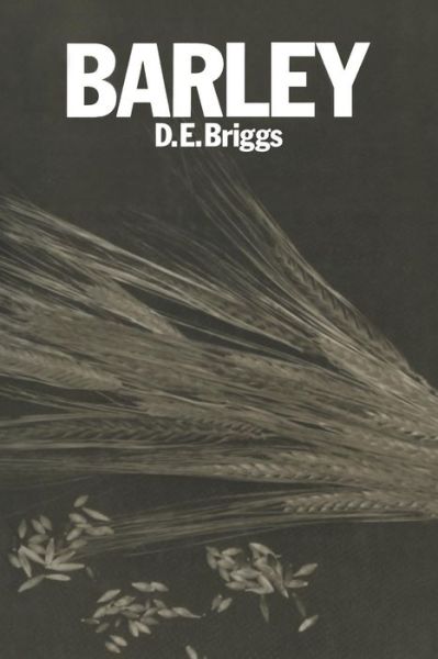 D. E. Briggs · Barley (Pocketbok) [Softcover reprint of the original 1st ed. 1978 edition] (2011)