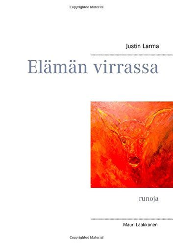 Cover for Justin Larma · Elämän Virrassa (Paperback Book) [Finnish edition] (2015)
