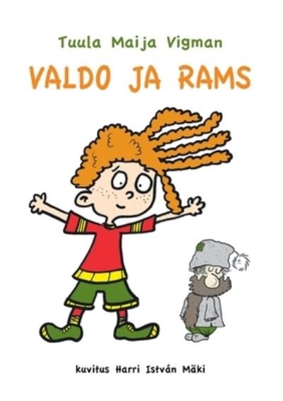 Cover for Tuula Maija Vigman · Valdo ja Rams: lastenkirja (Paperback Book) (2021)