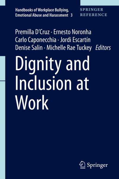 Cover for Dignity and Inclusion at Work - Handbooks of Workplace Bullying, Emotional Abuse and Harassment (Hardcover Book) [2021 edition] (2021)
