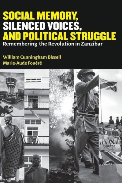 Cover for William Cunningham Bissell · Social Memory, Silenced Voices, and Political Struggle (Paperback Book) (2018)