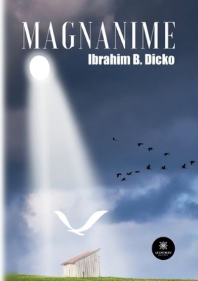 Cover for Ibrahim B Dicko · Magnanime (Paperback Book) (2022)