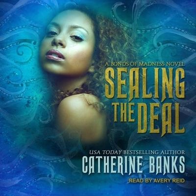 Sealing the Deal - Catherine Banks - Music - TANTOR AUDIO - 9798200319176 - July 30, 2019