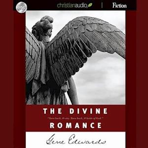 Divine Romance - Gene Edwards - Music - Christianaudio - 9798200489176 - April 15, 2011