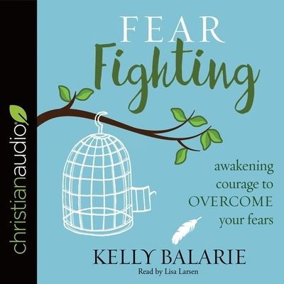 Cover for Kelly Balarie · Fear Fighting (CD) (2017)