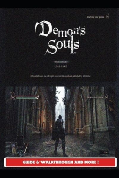 Cover for Cometx1 · Demon's Souls Remake Guide &amp; Walkthrough and MORE ! (Paperback Book) (2021)