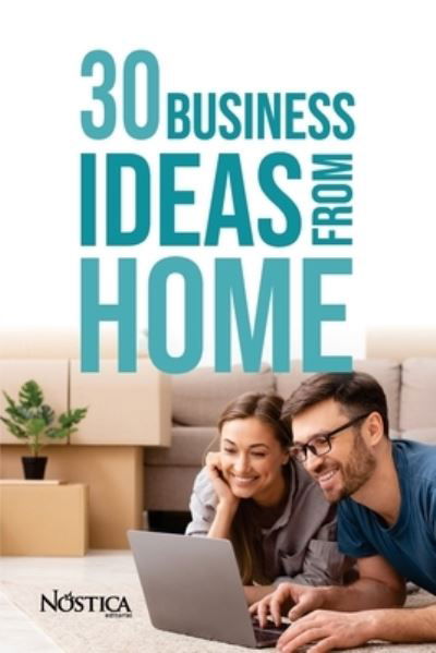 Cover for Nostica Editorial · 30 Business Ideas from Home (Pocketbok) (2020)