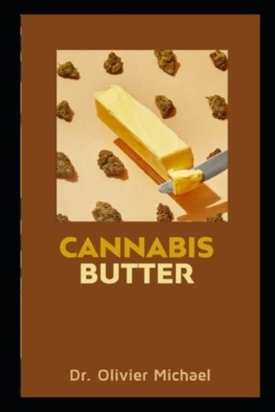 Cover for Dr Olivier Michael · Cannabis Butter (Paperback Bog) (2020)