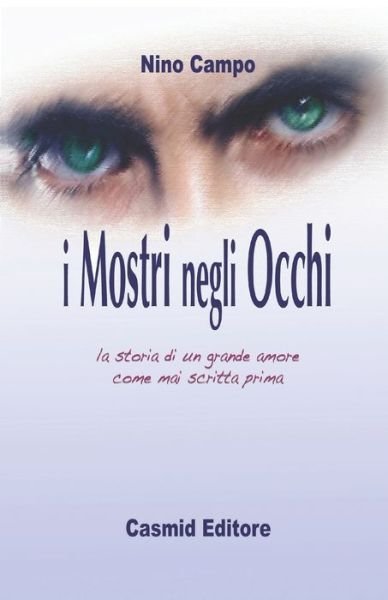 Cover for Nino Campo · I Mostri Negli Occhi (Book) (2020)