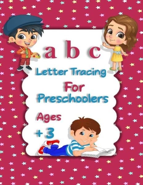 Cover for Artrd Rozarm · ABC Letter Tracing For Preschoolers Ages +3 (Paperback Bog) (2020)