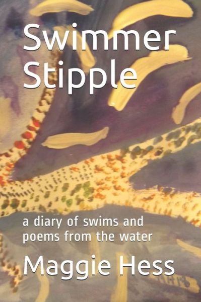 Cover for Maggie Hess · Swimmer Stipple (Paperback Book) (2020)