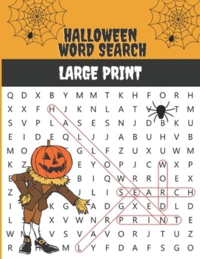 Cover for Story Streets Publishing · Halloween Word Search Large Print (Paperback Book) (2020)