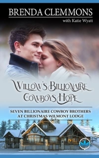 Cover for Katie Wyatt · Willow's Billionaire Cowboys Hope (Paperback Book) (2020)
