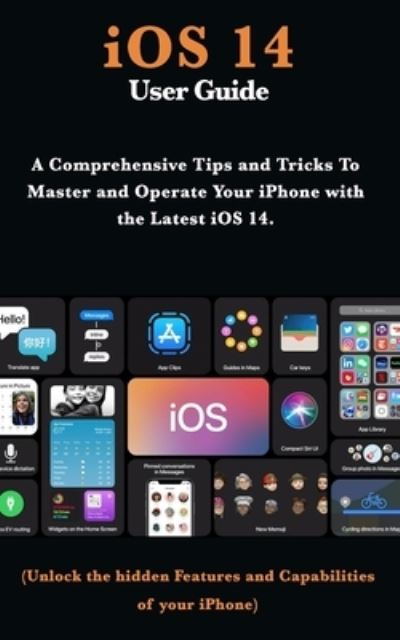 Cover for Mark Moore · Ios 14 User Guide (Paperback Book) (2020)