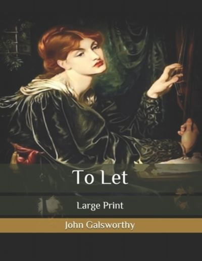 Cover for John Galsworthy · To Let (Paperback Book) (2020)