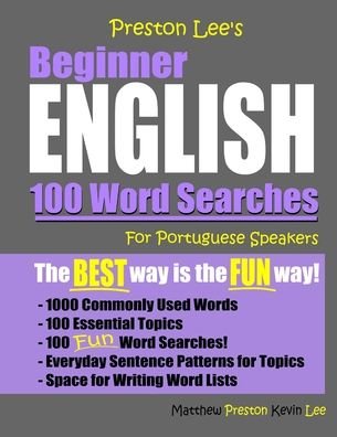 Cover for Matthew Preston · Preston Lee's Beginner English 100 Word Searches For Portuguese Speakers (Pocketbok) (2020)