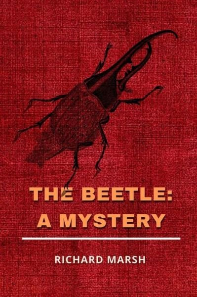 Cover for Richard Marsh · The Beetle A Mystery (Paperback Book) (2021)