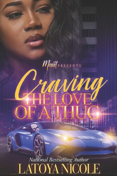 Cover for Latoya Nicole · Craving the Love of a Thug (Paperback Book) (2019)