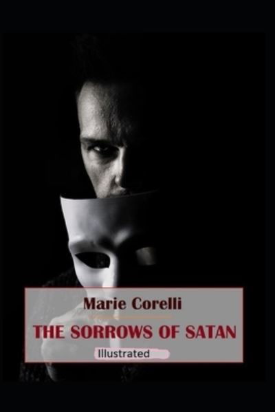 Cover for Marie Corelli · The Sorrows of Satan Illustrated (Pocketbok) (2021)