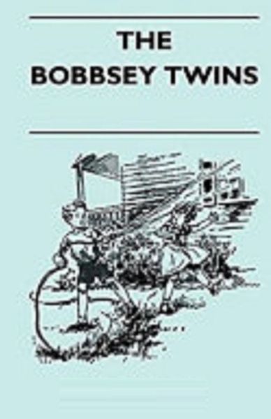 Cover for Laura Lee Hope · The Bobbsey Twins Illustrated (Paperback Book) (2021)