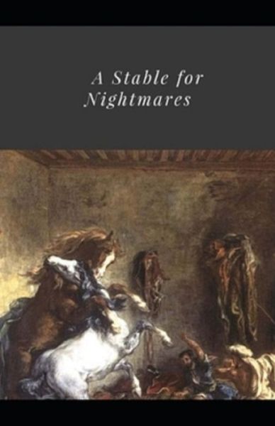 Cover for Joseph Sheridan Le Fanu · A Stable for Nightmares Illustrated (Paperback Book) (2021)