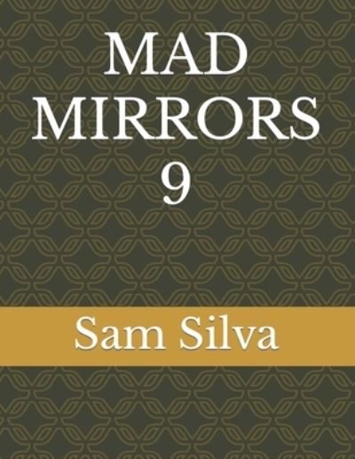 Cover for Sam Silva · Mad Mirrors 9 (Taschenbuch) (2021)