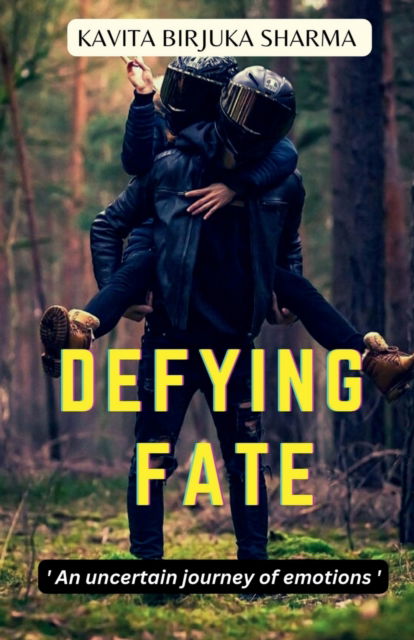 Cover for Kavita Birjuka Sharma · Defying Fate (Paperback Book) (2023)