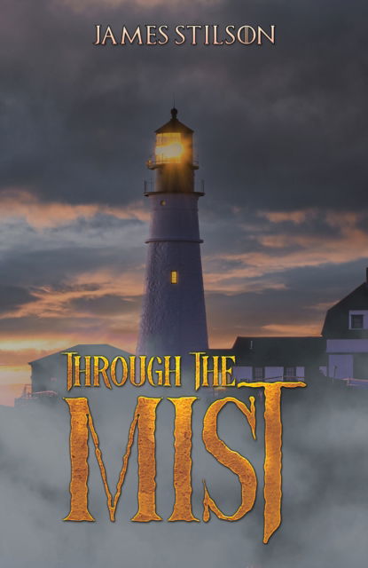 Cover for James Stilson · Through the Mist (Paperback Book) (2024)