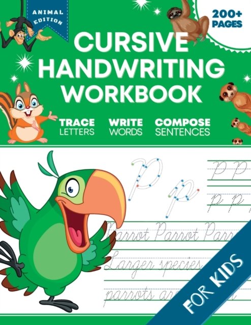 Cover for Pixel Optimistic Pixel · Cursive Handwriting Workbook for Kids: Animal Edition, A Fun and Engaging Cursive Writing Exercise Book for Homeschool or Classroom (Master Letters, Words &amp; Sentences) (Paperback Bog) (2022)