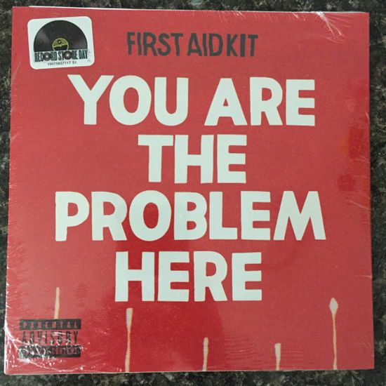 Cover for First Aid Kit · You Are The Problem Here (7&quot;) (2018)