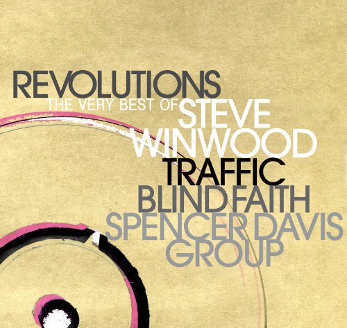 Revolutions: the Very Best of Steve Winwood - Steve Winwood - Music - ISLAND - 0600753275177 - June 7, 2010