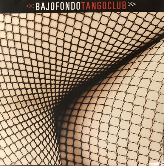 Cover for Bajofondo · Tangoclub (LP) (2017)