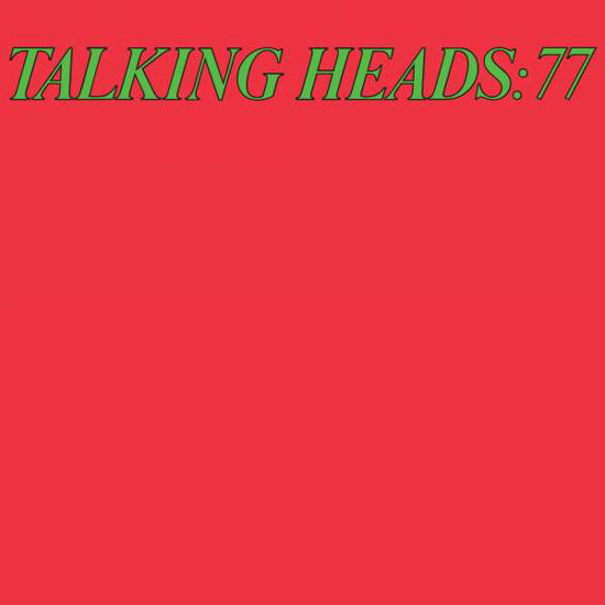 Talking Heads: 77 - Talking Heads - Music - RHINO - 0603497846177 - October 9, 2020