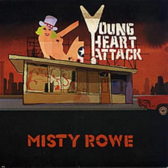 Cover for Young Heart Attack · Misty Rowe / Radioland Hit Squad (7&quot;)