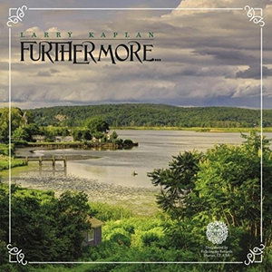 Cover for Larry Kaplan · Furthermore (CD) (2016)