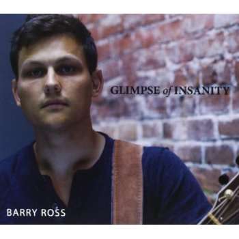 Cover for Barry Ross · Glimpse of Insanity (CD) (2012)