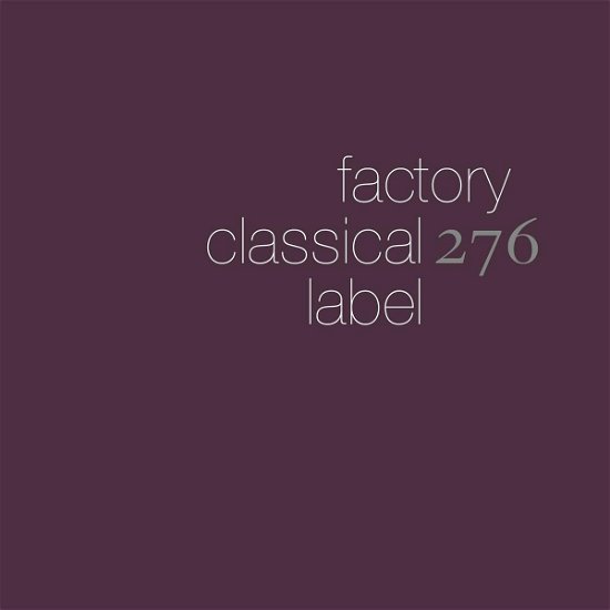 Cover for Various Artists · Factory Classical: The First Five Albums (CD) [Box set] (2023)