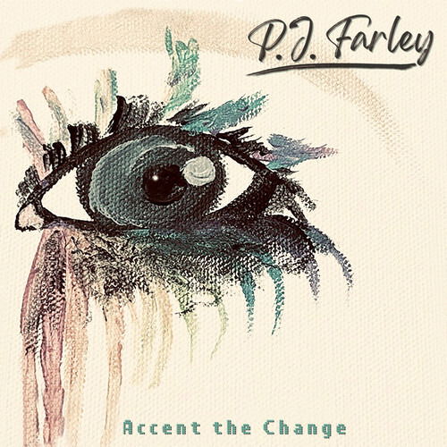 Cover for P.J. Farley · Accent The Change (CD) (2020)