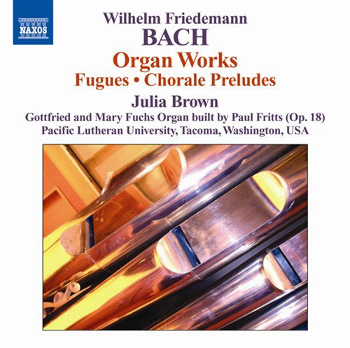 Cover for Bach,w.f / Brown,julia · Organ Works (CD) (2011)