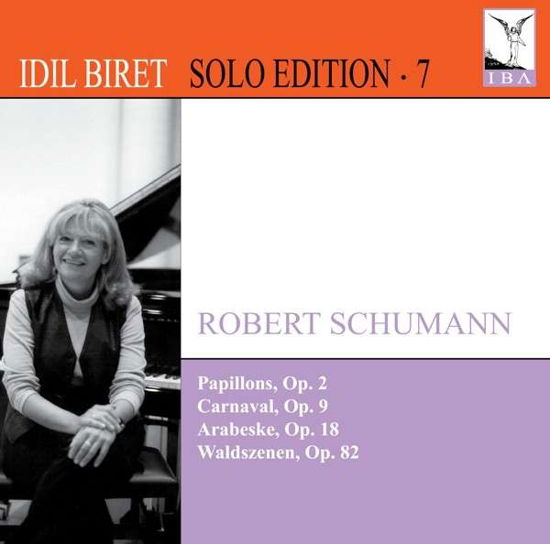 Schumannpapillonscarnaval - Idil Biret - Musikk - IDIL BIRET ARCHIVE - 0747313130177 - 25. november 2013