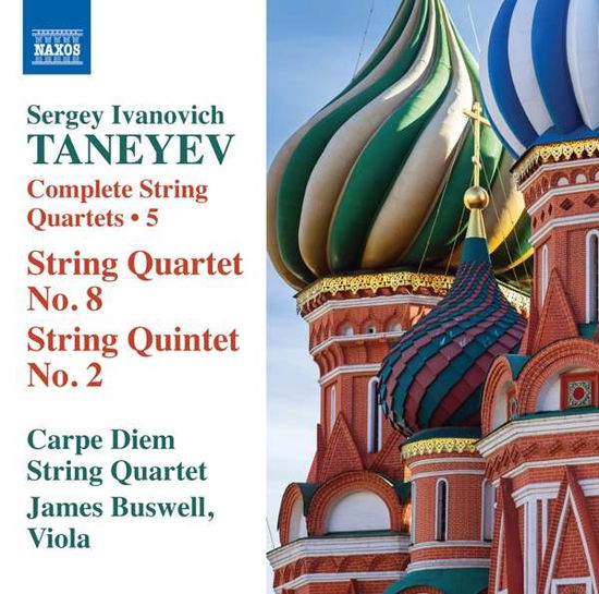 Cover for Taneyev / Carpe Diem Quartet / Buswell · Taneyev: Complete String Quartets Vol 5 (CD) (2016)