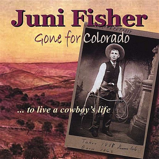 Cover for Juni Fisher · Gone for Colorado (CD) [Digipack] (2008)