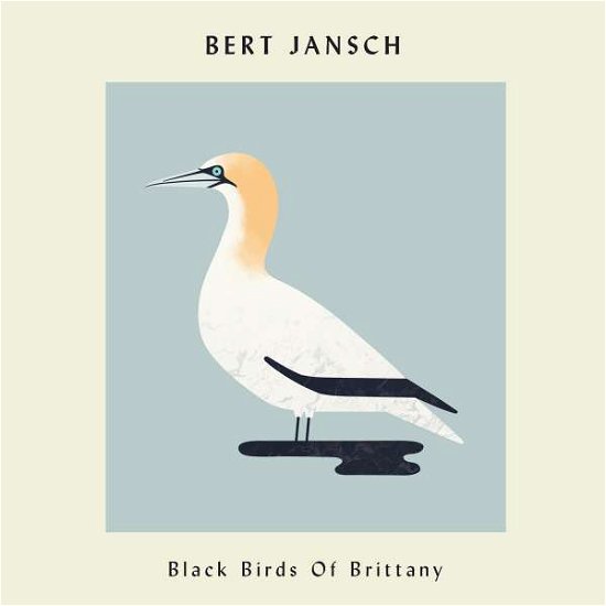 Cover for Bert Jansch · Black Birds of Brittany (7&quot;) (2016)