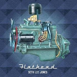 Cover for Seth Lee Jones · Flathead (LP) (2021)
