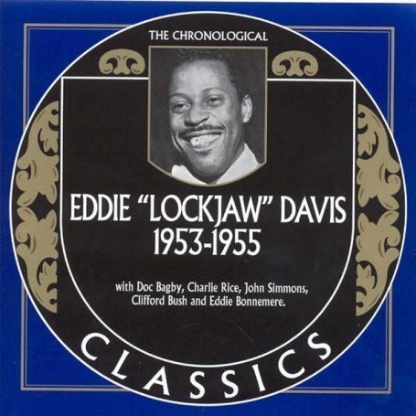 1953-1955 - Eddie Lockjaw Davis - Musiikki - CHRONOLOGICAL CLASSICS - 0826596016177 - tiistai 18. syyskuuta 2007