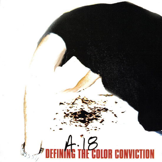 Cover for A.18 · Defining the Color Conviction (7&quot;) (2008)