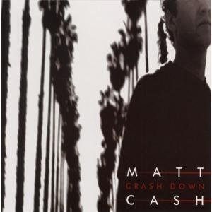 Crash Down - Matt Cash - Musik - PROGROCK USA - 0837792009177 - 2 mars 2004