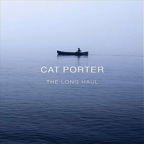 Cover for Cat Porter · Long Haul (CD) (2012)